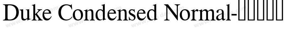 Duke Condensed Normal字体转换